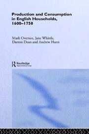 Cover of: Production and consumption in English households, 1600-1750 by Mark Overton ... [et al.].