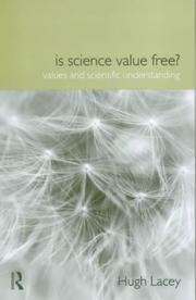 Cover of: Is Science Value Free? by Hugh Lacey
