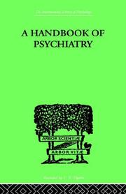 Cover of: A Handbook of Psychiatry