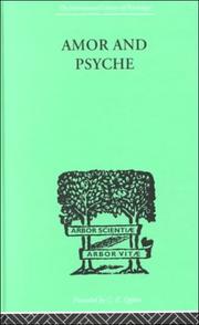 Cover of: Amor and Psyche : The Psychic Development of the Feminine (International Library of Psychology)