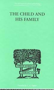 Cover of: The Child and His Family