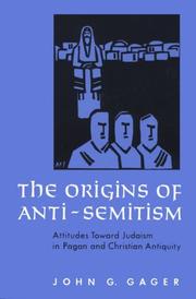 The origins of anti-semitism by John G. Gager