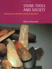 Cover of: Stone Tools and Society by Mark Edmonds