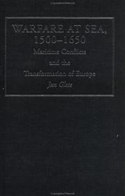 Cover of: Warfare at sea, 1500-1650: maritime conflicts and the transformation of Europe