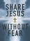 Cover of: Share Jesus Without Fear - Witness Cards