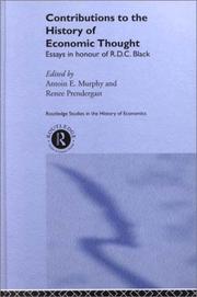 Cover of: Contributions to the History of Economic Thought: Essays in Honour of R.D.C. Black (Routledge Studies in the History of Economics)