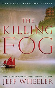 Cover of: The Killing Fog by Jeff Wheeler, Emily Woo Zeller