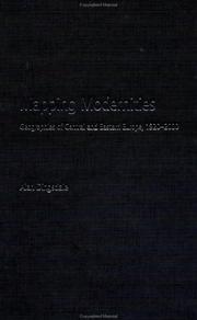 Cover of: Mapping Modernities: Geographies of Central and Eastern Europe (Routledge Series in Human Geography, 6)