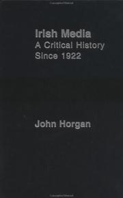 Cover of: Irish media by Horgan, John