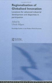 Cover of: Regionalisation of globalised innovation: locations for advanced industrial development and disparities in participation