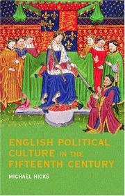 Cover of: English political culture in the fifteenth century by Hicks, M. A.