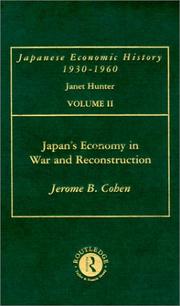 Cover of: Japan's Economy in War and Reconstruction by J.b. Cohen