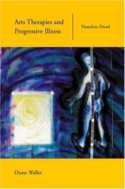 Cover of: Art Therapies and Progressive Illness by Waller, Waller