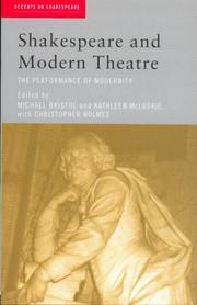 Cover of: Shakespeare and Modern Theatre: The Performance of Modernity (Accents on Shakespeare)