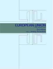 Cover of: European Union by J. Richardson, Richardson, J. J.