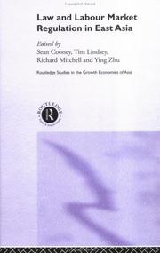 Cover of: Law and Labour Market Regulation in South East Asia (Routledge Studies in Growth Economiesof Asia) by Sean Cooney