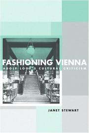 Cover of: Fashioning Vienna by Janet Stewart