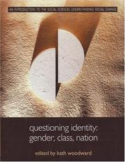 Cover of: Questioning identity: gender, class, nation