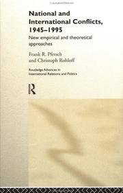 Cover of: National and international conflicts, 1945-1995: new empirical and theoretical approaches