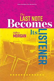 Cover of: The Last Note Becomes Its Listener