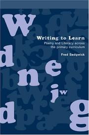 Cover of: Writing to learn: poetry and literacy across the primary curriculum