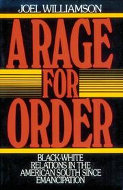 Cover of: A rage for order: Black/White relations in the American South since emancipation