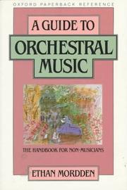 Cover of: A Guide to Orchestral Music by Ethan Mordden