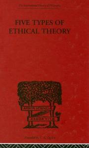 Cover of: Five Types of Ethical Theory (International Library of Philosophy)