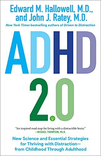ADHD 2.0 by Edward M. Hallowell M.D., John J. Ratey M.D.