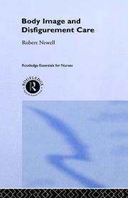 Body Image and Disfigurement Care by Robert Newell