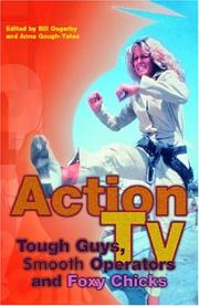 Action TV by Bill Osgerby, Anna Gough-Yates