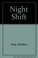 Cover of: Night Shift