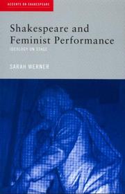 Cover of: Shakespeare and feminist performance by Sarah Werner