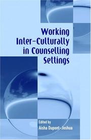 Cover of: Working inter-culturally in counselling settings by edited by Aisha Dupont-Joshua.
