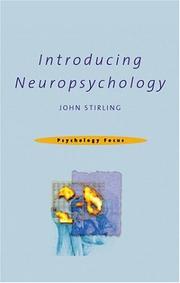 Cover of: Introducing Neuropsychology (Psychology Focus) by John Stirling