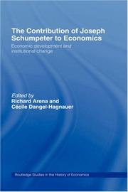 Cover of: Contribution of Joseph A. Schumpeter to Economics (Routledge Studies in the History Ofeconomics, 43)