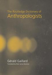 Cover of: The Routledge Dictionary of Anthropologists by G. Gaillard