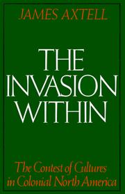 Cover of: The Invasion Within by James Axtell