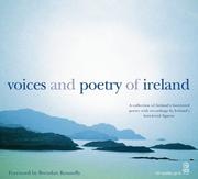 Cover of: Voices and poetry of Ireland: a collection of Ireland's best-loved poetry with recordings by Ireland's best-loved figures