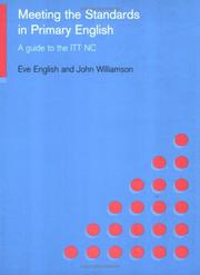 Cover of: Meeting the standards in primary English: a guide to the ITT NC