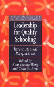 Cover of: Leadership for Quality Schooling: International Perspectives (Student Outcomes and the Reform of Education)