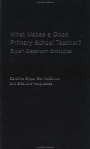 Cover of: What Makes a Good Primary School Teacher? by Caroline Gipps