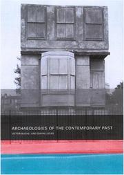 Cover of: Archaeologies of the contemporary past