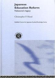 Cover of: Japanese Education Reform: Nakasone's Legacy (Sheffield Centre for Japanese Studies/Routledge Series)