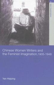 Cover of: Chinese women writers and the feminist imagination