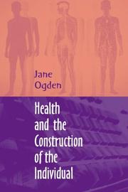 Cover of: Health and the Construction of the Individual: A Social Study of Social Science