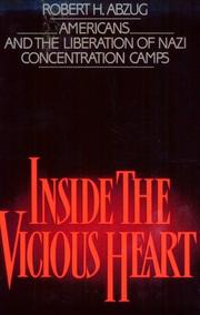 Cover of: Inside the Vicious Heart by Robert H. Abzug