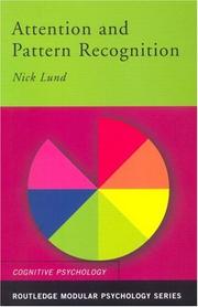 Attention and Pattern Recognition by Nick Lund