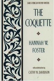 The coquette by Hannah Webster Foster