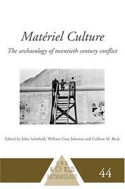 Cover of: Matériel culture: the archaeology of 20th century conflict